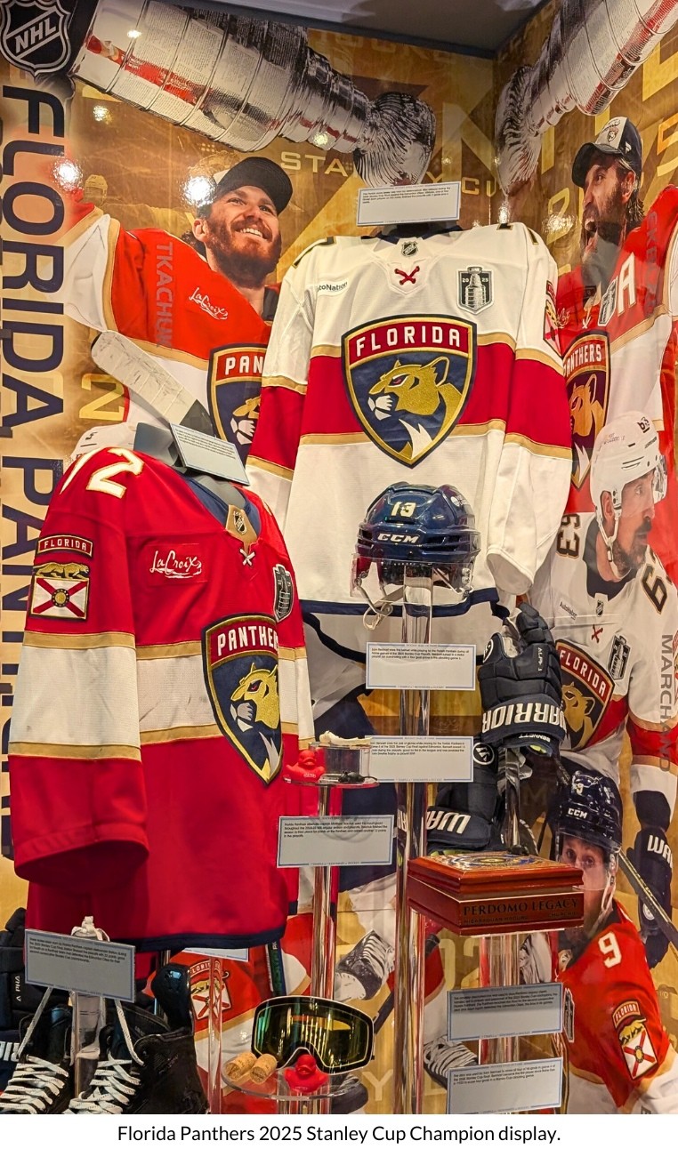 Featured in the Hockey Hall of Fame's Hyundai NHL Zone is an extensive display dedicated to the 2025 Stanley Cup Champion Florida Panthers. This display highlights game-worn artifacts and memorabilia from the Stanley Cup Final showcasing the franchise’s back-to-back championship.